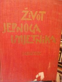 ZIVOT JEDNOG UMJETNIKA - Maksim Gorki