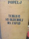 TENKOVI SU OKRENULI NA ZAPAD