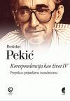 Korespondencija kao život IV Korespondencija kao život IV