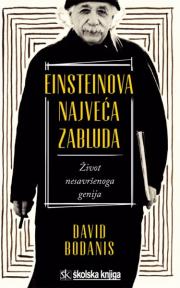 Einsteinova najveća zabluda