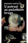 U potrazi za početkom kruga U potrazi za početkom kruga