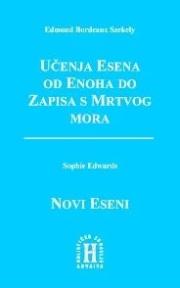 Učenje Esena od Enoha do Zapisa s Mrtvog mora / Novi Eseni