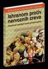 Ishranom protiv nervoznih creva Ishranom protiv nervoznih creva