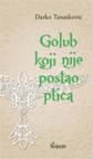 Golub koji nije postao ptica Golub koji nije postao ptica