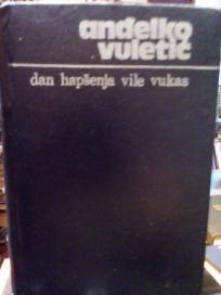 DAN HAPSENJA VILE VUKAS