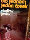 BIO JEDNOM JEDAN COVEK - roman