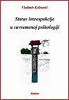 Status introspekcije u suvremenoj psihologiji Status introspekcije u suvremenoj psihologiji