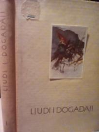 LJUDI I DOGADJAJI - koji se ne zaboravljaju