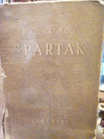 SPARTAK -Istorijski roman iz VII stoljca rimske ere