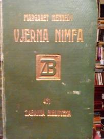 VJERNA NIMFA - roman jedne umjetnicke porodice