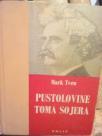 PUSTOLOVINE TOMA SOJERA - roman