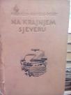 NA KRAJNJEM SJEVERU
