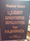 LJUBAVI GOSPODINA  AVGUSTINA FON RAJAKOVICA