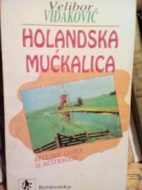 HOLANDSKA MUCKALICA