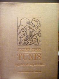 TUNIS  NAGUERE  ET AUJOURD HUI