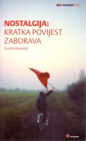 Nostalgija - kratka povijest zaborava