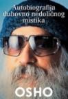 Autobiografija duhovno nedoličnog mistika Autobiografija duhovno nedoličnog mistika
