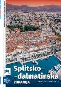 Splitsko-dalmatinska županija - zavičajni priručnik