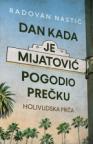Dan kada je Mijatović pogodio prečku Dan kada je Mijatović pogodio prečku