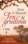 Trn u grudima - I tom Trn u grudima - I tom
