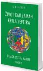 Dijagnostika karme: Život kao zamah krila leptira, knjiga 12. Dijagnostika karme: Život kao zamah krila leptira, knjiga 12.