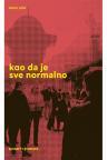 Kao da je sve normalno Kao da je sve normalno