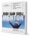 Budi sam svoj mentor Budi sam svoj mentor