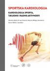 Sportska kardiologija - kardiologija sporta, tjelesne i radne aktivnosti Sportska kardiologija - kardiologija sporta, tjelesne i radne aktivnosti