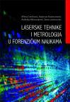 Laserske tehnike i metrologija u forenzičkim naukama Laserske tehnike i metrologija u forenzičkim naukama
