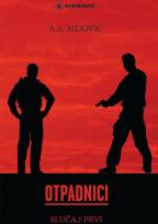 Otpadnici - slučaj prvi