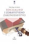 Socijalno i zdravstveno zakonodavstvo Socijalno i zdravstveno zakonodavstvo