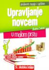 Poslovna znanja i vještine: Upravljanje novcem u malom prstu Poslovna znanja i vještine: Upravljanje novcem u malom prstu