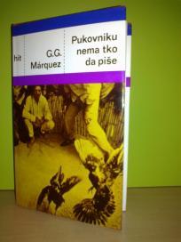 Gabrijel Garsija Markes-Pukovniku nema tko da piše ,novo