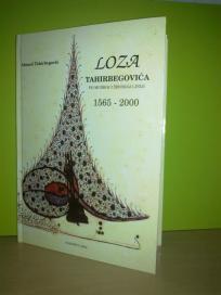 Loza TAHIRBEGOVIĆA po muškoj i ženskoj liniji 1565-2000
