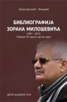 Bibliografija Zorana Miloševića Bibliografija Zorana Miloševića