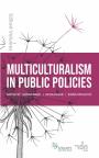 Multiculturalism in Public Policies Multiculturalism in Public Policies