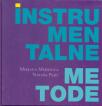 Instrumentalne metode Instrumentalne metode