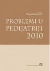 Problemi u pedijatriji 2010 Problemi u pedijatriji 2010