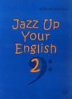 Jazz up your english 2 Jazz up your english 2