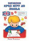 Kroz igru do znanja - Engleski jezik Kroz igru do znanja - Engleski jezik