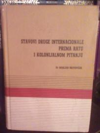 STAVOVI DRUGE INTERNACIONALE PREMA RATU I KOLONIJALNOM PITANJU