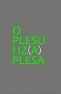 O PLESU I IZ(A) PLESA
