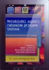 Metodološki aspekti računalne primjene testova Metodološki aspekti računalne primjene testova