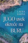 Jugo uvek okreće na buru Jugo uvek okreće na buru