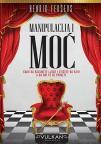 Manipulacija i moć Manipulacija i moć