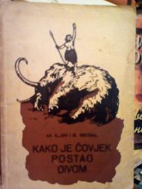 KAKO JE COVEK POSTAO DIVOM