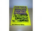 Laslo Sekelj-JUGOSLAVIJA STRUKTURA RASPADANJA ,novo ➡️ ➡️