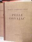 PELLE OSVAJAC  I-II