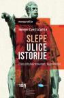 Slepe ulice istorije : Elita Slepe ulice istorije : Elita