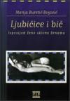 Ljubičice i bič - ispovijed žene sklone ženama Ljubičice i bič - ispovijed žene sklone ženama